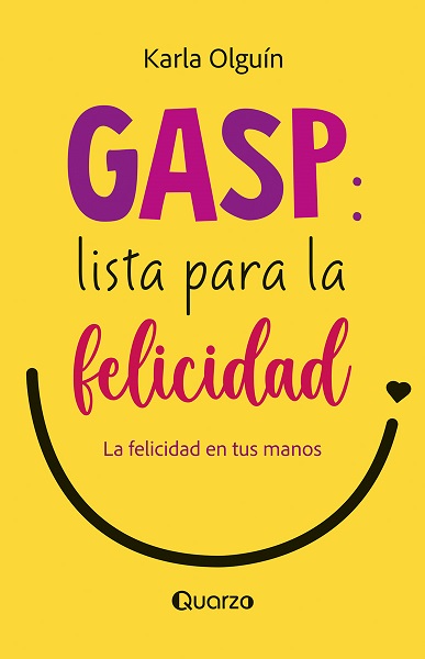 Libro GASP: Lista para la Felicidad