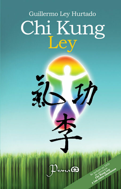 Libro Chi Kung Ley Guillermo Ley Hurtado Prana