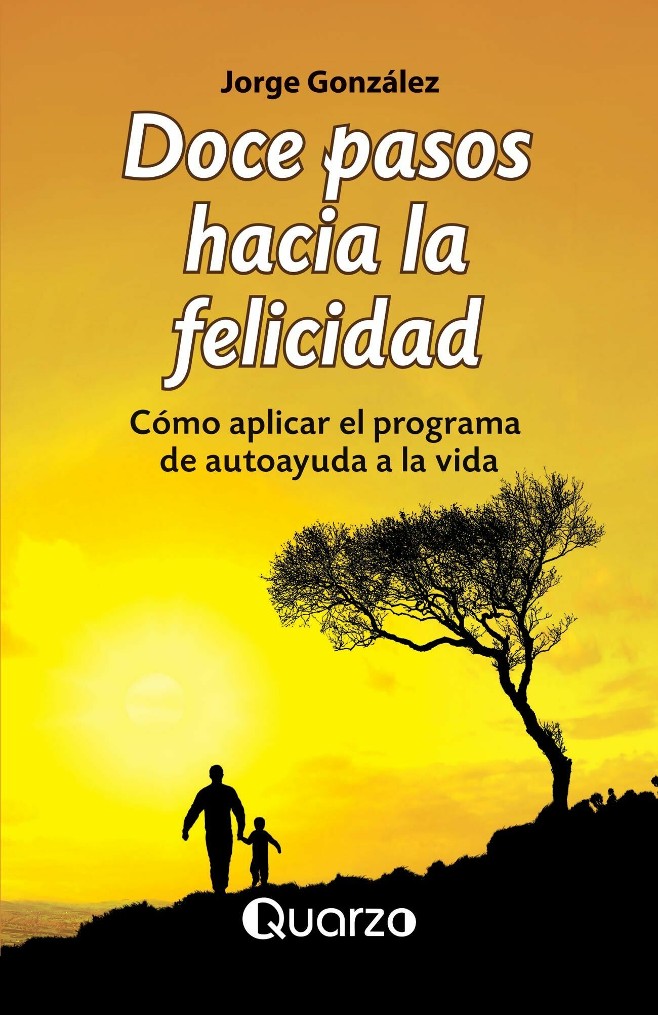 Libro Doce Pasos Hacia La Felicidad