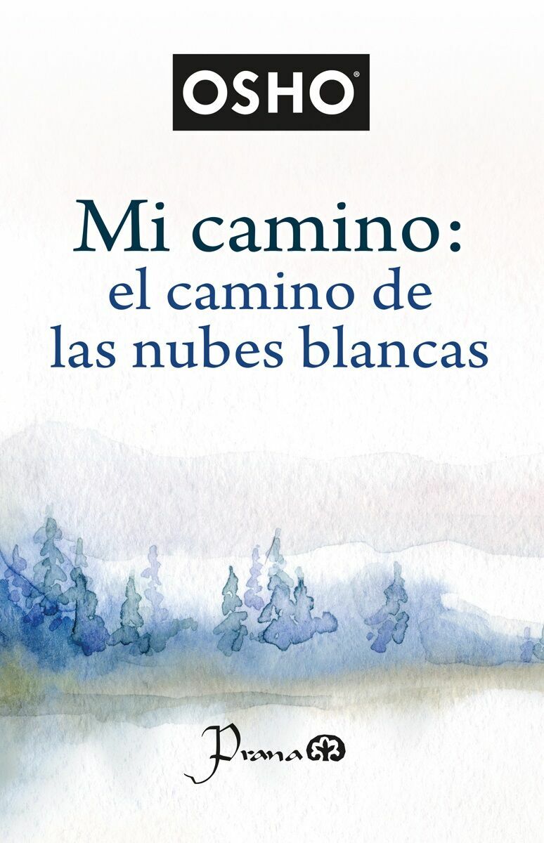 Mi Camino: El Camino De Las Nubes Blancas (nueva Edición) $249