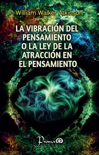 Foto 1 | La Vibración Del Pensamiento O La Ley De La Atracción