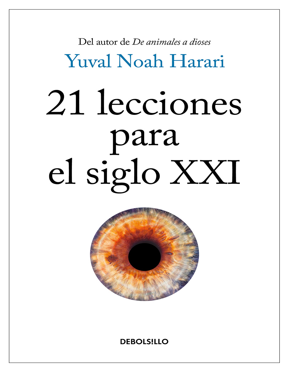 Libro 21 Lecciones para El Siglo XXI Penguin Random House - Yuval Noah Harari