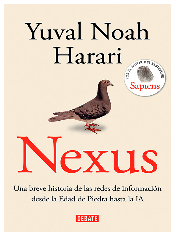 Libro Nexus Editorial  Debate Autor Yuval Noah Harari