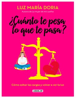 Foto 1 | Libro ¿cuánto Te Pesa Lo Que Te Pasa? Editorial Aguila Autor Luz María Doria