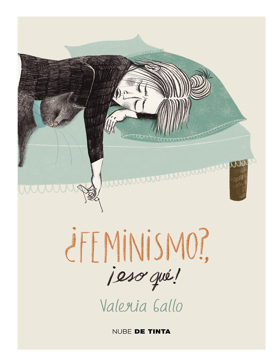 Libro ¿feminismo?, ¡eso Qué! Editorial Aguiar Autor  Valeria Gallo