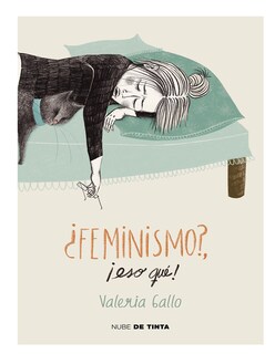 Foto 1 | Libro ¿feminismo?, ¡eso Qué! Editorial Aguiar Autor Valeria Gallo