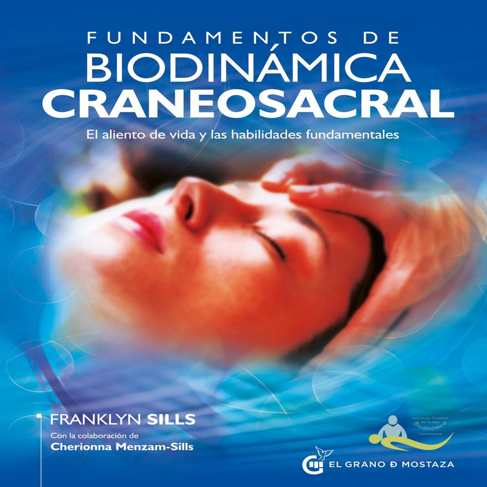 Foto 2 pulgar | Fundamentos de Biodinámica Craneosacral. El Aliento de Vida y las Habilidades Fundamentales