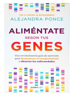 Foto 1 | Libro Aliméntate Según Tus Genes Editorial Grijalbo Autor Alejandra Ponce