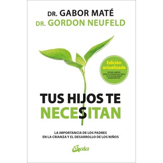 Foto 1 | Tus Hijos te Necesitan. La Importancia de los Padres en la Crianza y el Desarrollo de los Niños