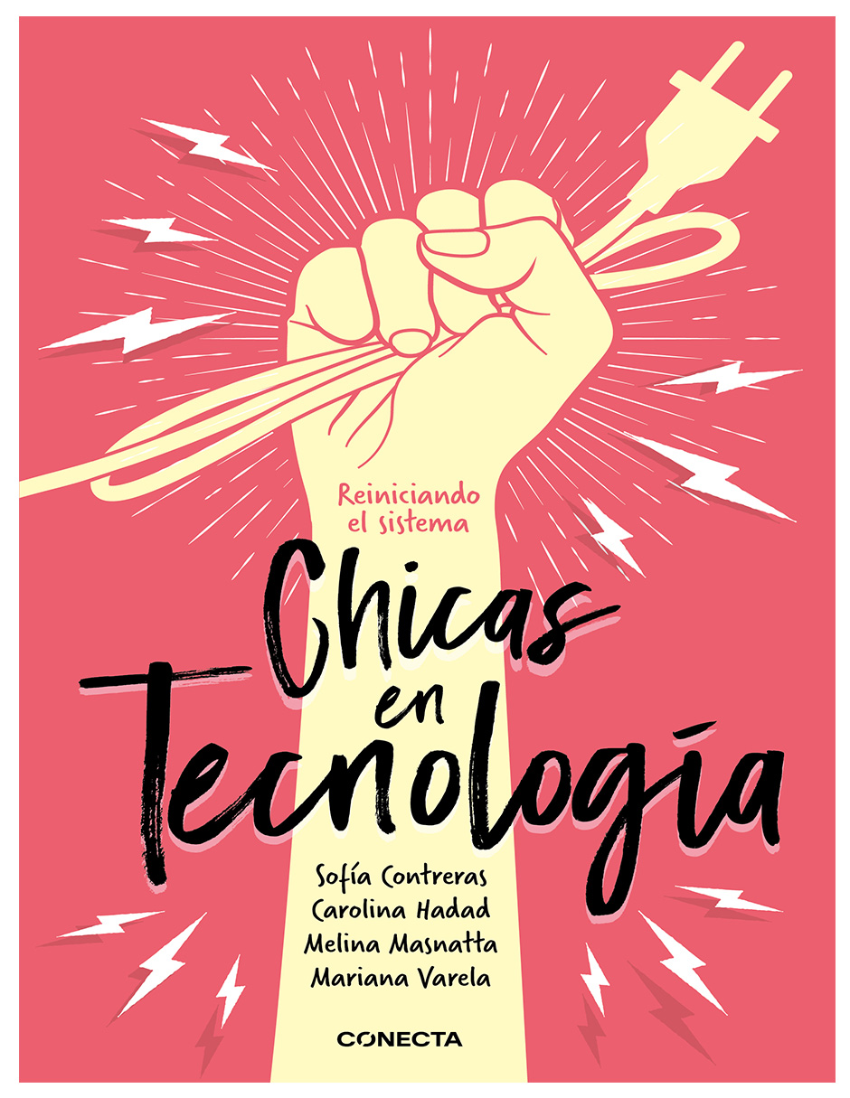 Libro Chicas En Tecnología Autor  Melina Masnatta,carolina Hadad,sofía Contreras