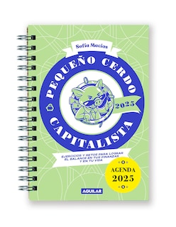 Foto 1 | Libro Pequeño Cerdo Capitalista. Agenda 2025 Editorial Aguilar Autor Sofía Macías