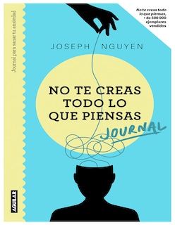 Foto 1 | Libro No Te Creas Todo Lo Que Piensas Journal para Sanar tu Ansiedad Editorial Aguilar Autor Joseph Nguyen