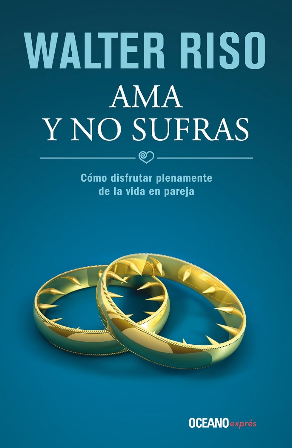 Ama Y No Sufras Océano Walter Riso $349