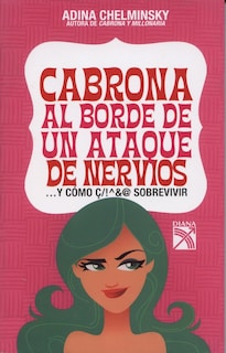 Foto 1 | Cabr0n4 Al Borde De Un Ataque De Nervios: ... Y Como Sobrevivir