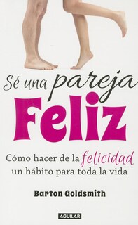 Foto 1 | Libro Sé Una Pareja Feliz Autor Barton Goldsmith