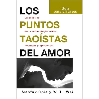 Foto 1 | Los Puntos Taoístas Del Amor. La Práctica De La Reflexología Sexual. Técnicas Y Ejercicios