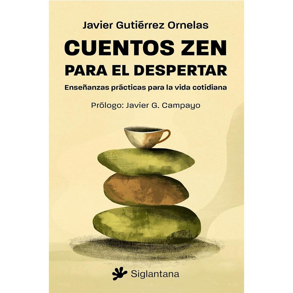 Cuentos Zen. Enseñanzas Prácticas Para La Vida Cotidiana