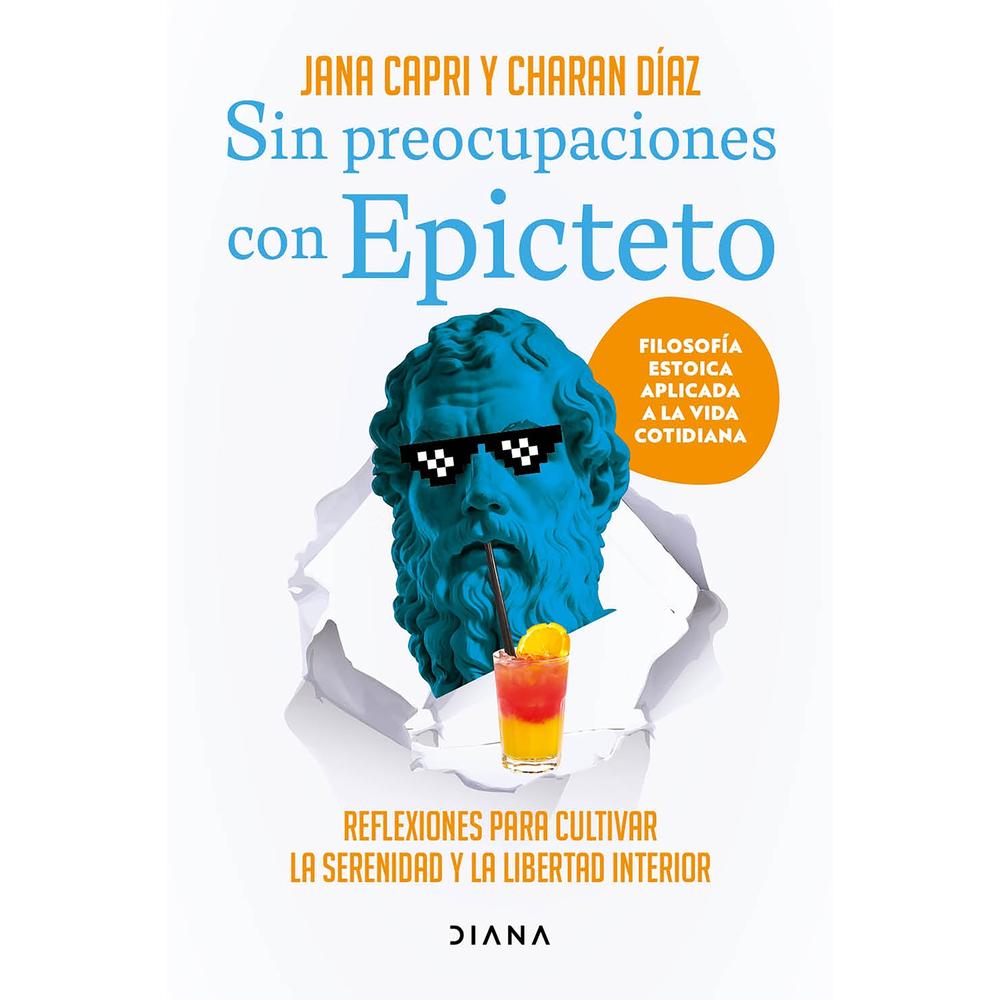 Sin Preocupaciones Con Epicteto