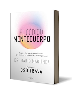 Foto 3 | Libro El Código Mentecuerpo Editorial Grijalbo Autor Dr. Mario Martínez