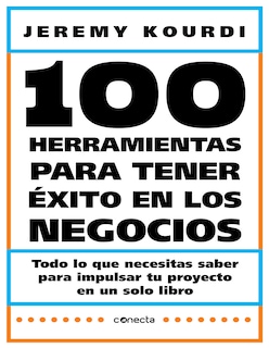 Foto 1 | Libro 100 Herramientas Para Tener Éxito En Los Negocios Editorial Conecta Autor Jeremy Kourdi
