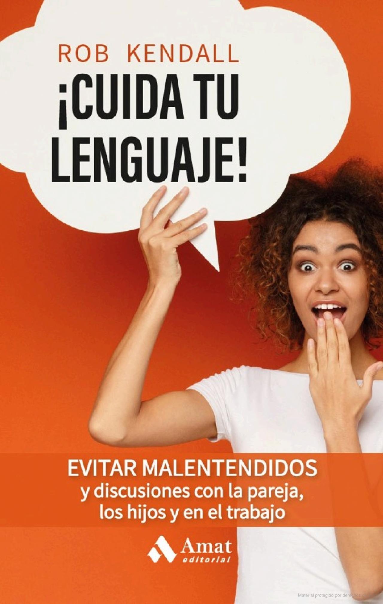 Foto 1 | ¡cuida Tu Lenguaje! - Evitar Malentendidos Y Discuciones Rob Kendall Amat Tapa Blanda