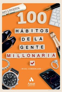 Foto 1 | 100 Hábitos De La Gente Millonaria Nigel Cumberlan Amat Tapa Blanda