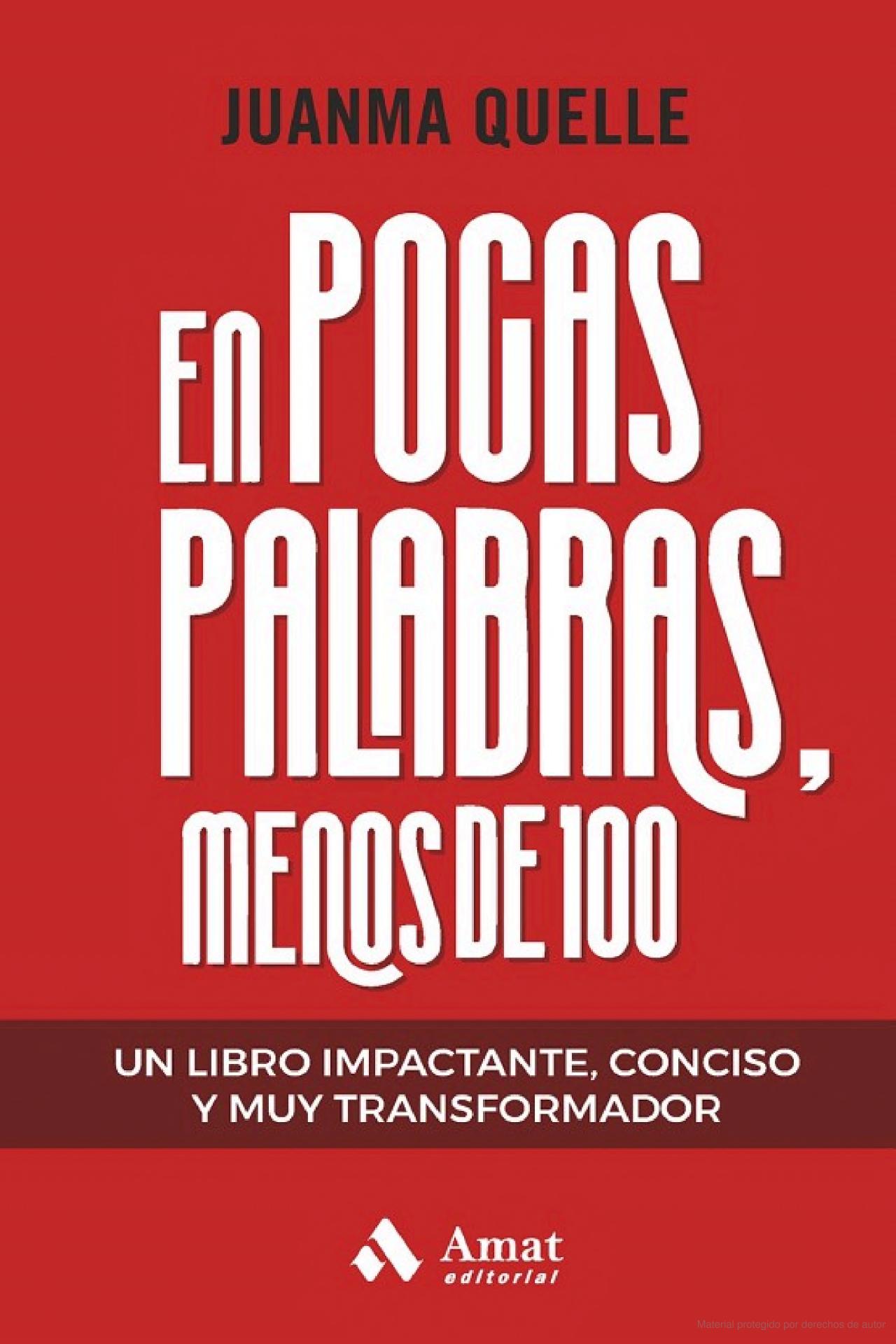 Foto 2 pulgar | En Pocas Palabras, Menos De 100 Juanma Quelle Amat Tapa Blanda