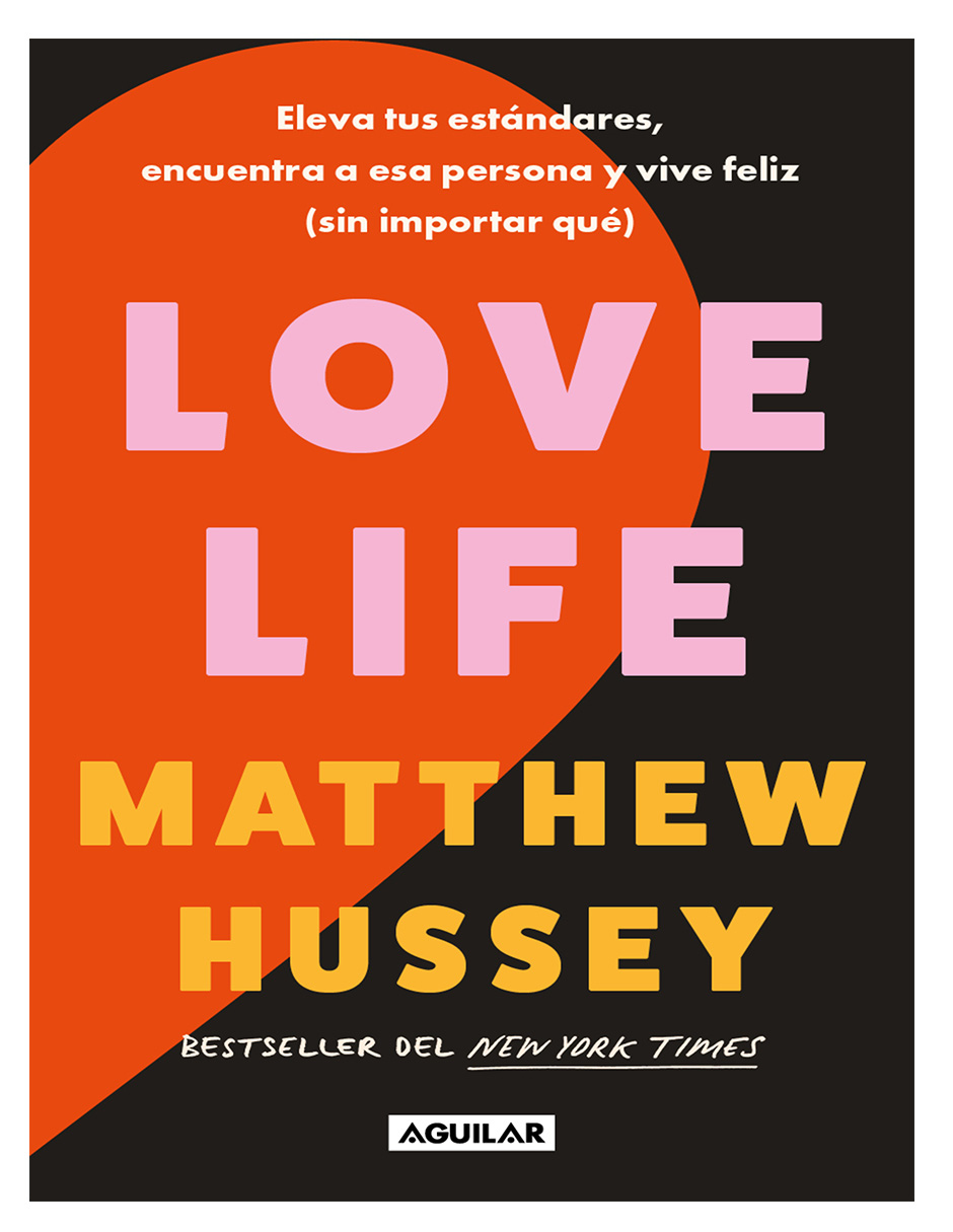 Foto 1 | Libro Love Life Editorial Aguilar Autor Matthew Hussey