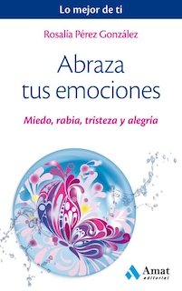 Foto 1 | Abraza Tus Emociones Rosalia Perez Gonzalez Amat Tapa Blanda
