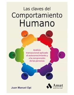 Foto 1 | Las Claves Del Comportamiento Humano Juan Manuel Opi Amat Tapa Blanda