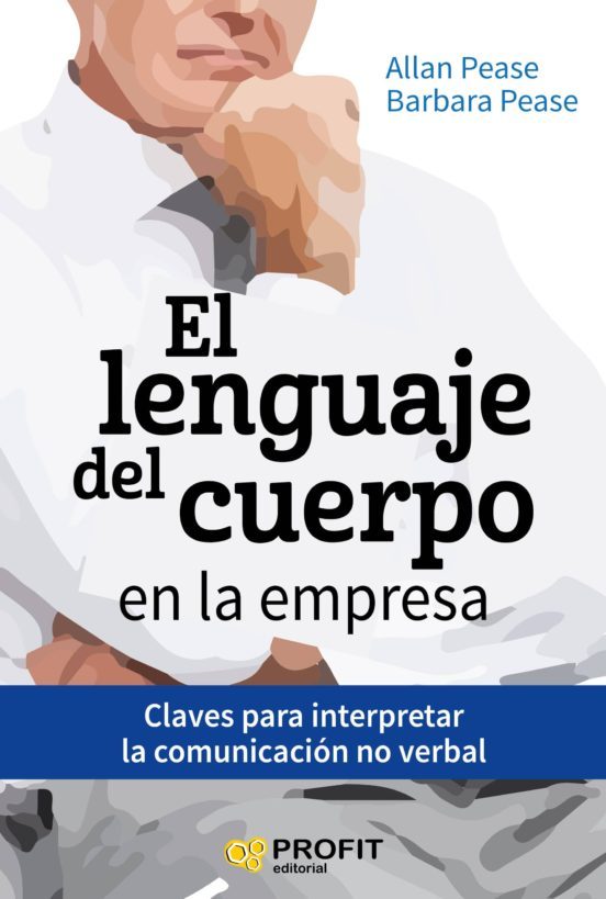 El Lenguaje Del Cuerpo En La Empresa Allan Y Barbara Pease Profit Tapa Blanda