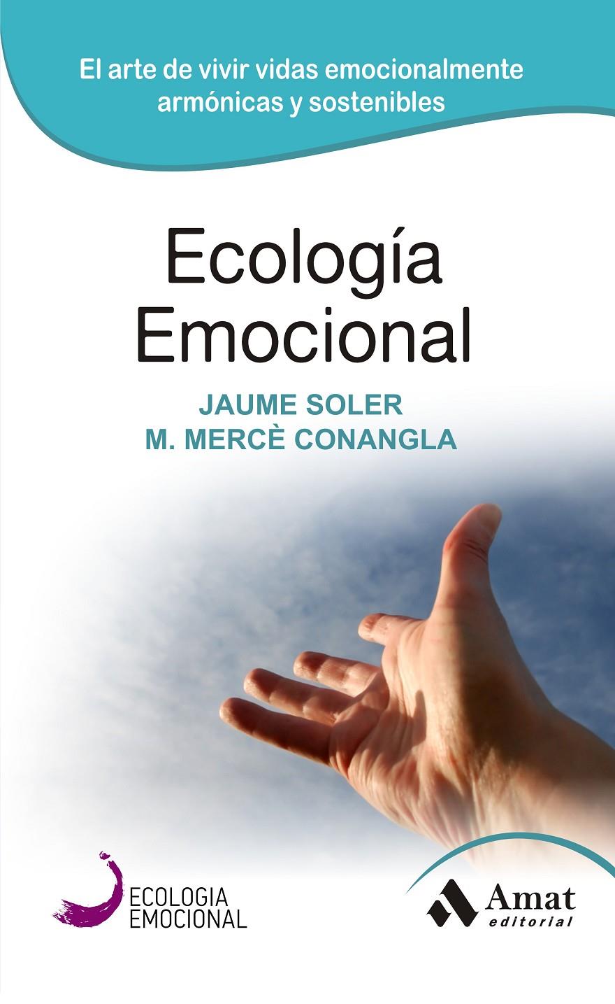 Foto 1 | Ecologia Emocional Jaume Soler Y M. Merce Conangla Amat Tapa Blanda