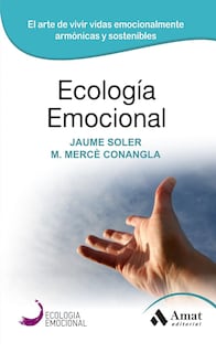 Foto 1 | Ecologia Emocional Jaume Soler Y M. Merce Conangla Amat Tapa Blanda