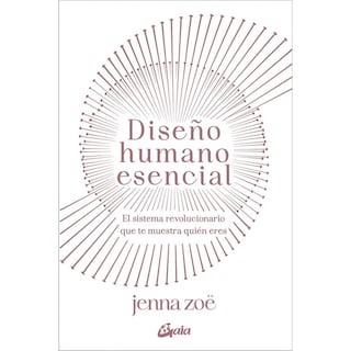 Foto 1 | Diseño Humano Esencial. El Sistema Revolucionario Que Te Muestra Quién Eres