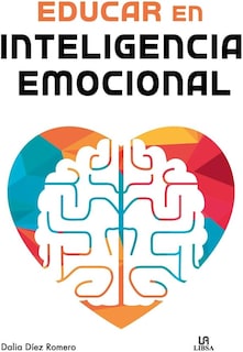 Foto 1 | Educar En La Inteligencia Emocional Dalia Diez Romero Libsa Tapa Blanda
