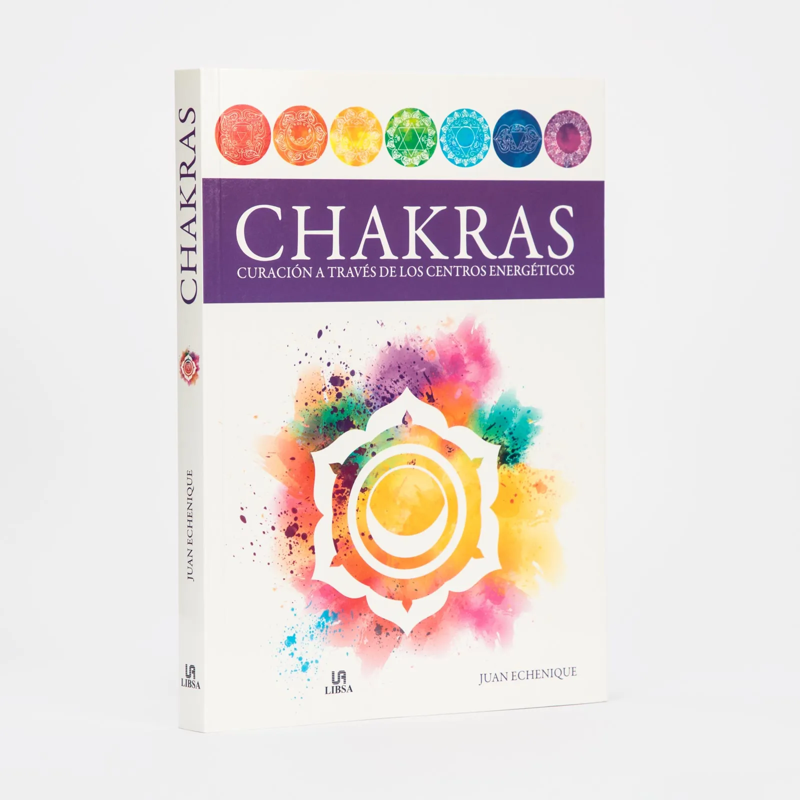 Foto 2 pulgar | Chakras. Curacion A Traves De Los Centros Energeticos Juan Echenique Libsa Tapa Blanda