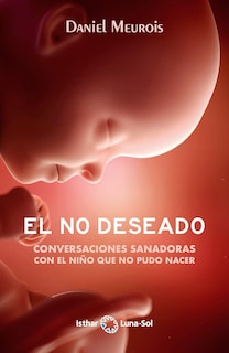 Foto 1 | El No Deseado Daniel Meurois Isthar Luna Y Sol Tapa Blanda