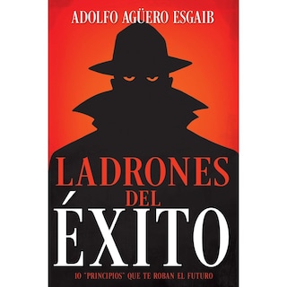 Foto 1 | Ladrones Del Éxito: Los 10 ''principios'' Que Te Roban El Fut