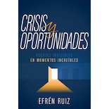 Crisis Y Oportunidades: Puertas Invisibles En Momentos Incr