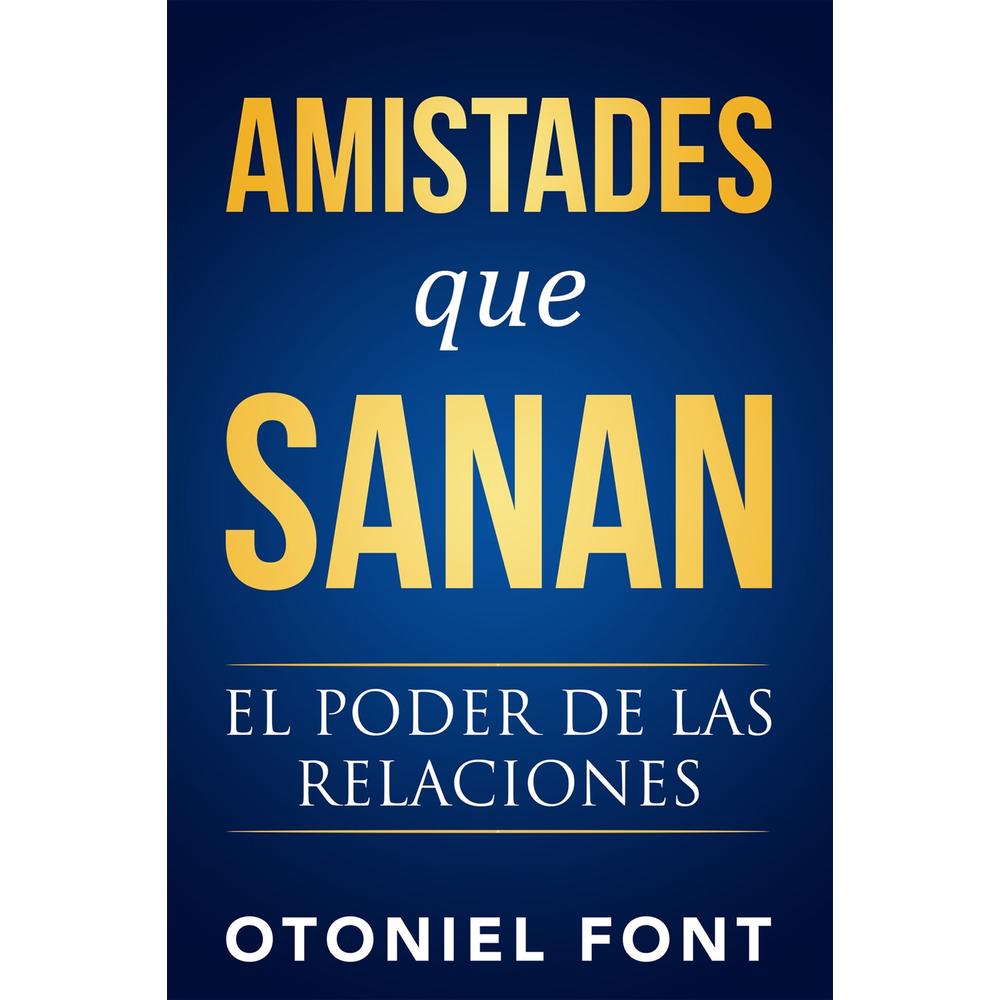 Amistades Que Sanan: El Poder De Las Relaciones $430