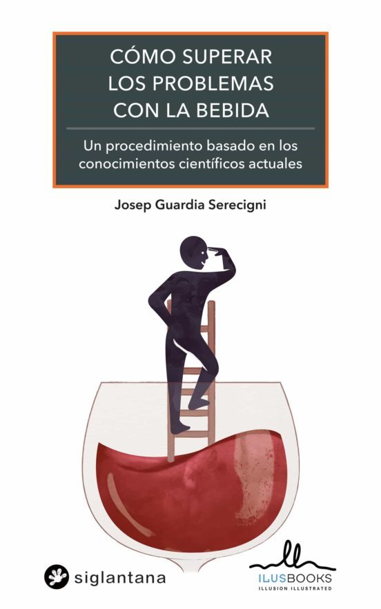 Como Superar Los Problemas Con La Bebida Josep Guardia Serecigni Librero Tapa Blanda