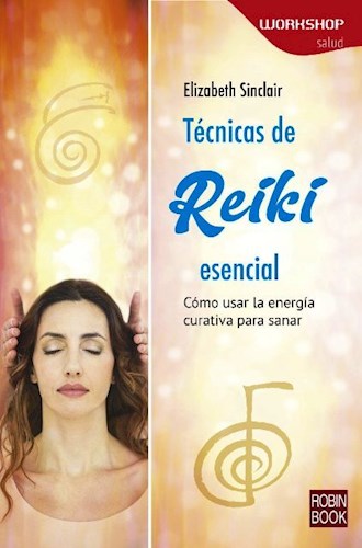 Tecnicas De Reiki Esencial Elizabeth Sinc Rebook Tapa Blanda