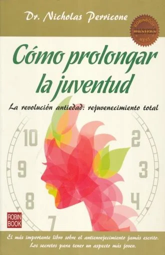 Como Prolongar La Juventud (masters) Dr. Nicholas Perricone Redbook Tapa Blanda