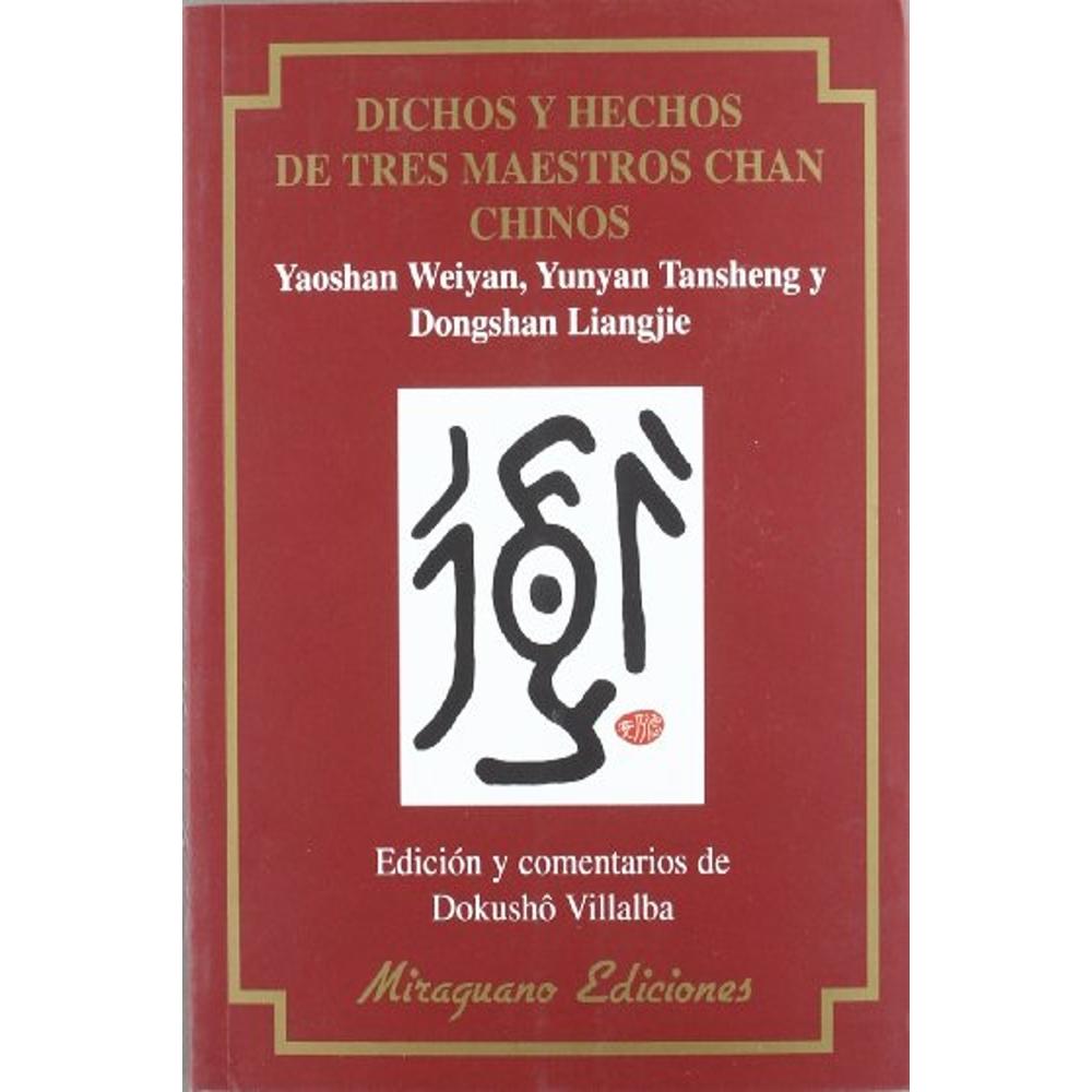 Dichos Y Hechos De Tres Maestros Chanchinos