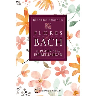 Foto 1 | Flores De Bach: El Poder De La Espiritualidad