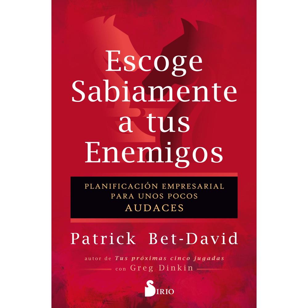 Escoge Sabiamente A Tus Enemigos