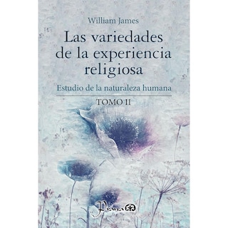 Foto 1 | Las Variedades De La Experiencia Religiosa Ii