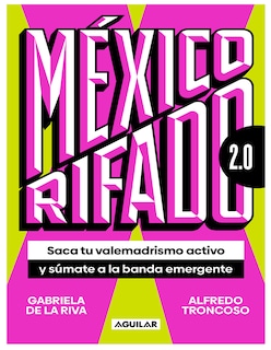 Foto 1 | Libro ¡méxico Rifado 2.0! 💥 Autor Gabriela De La Riva Editorial Aguilar