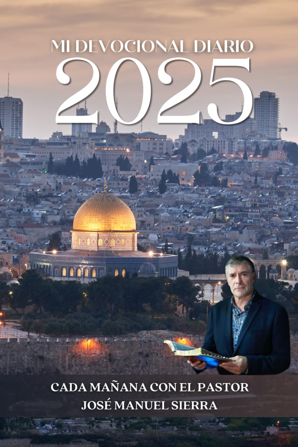 Foto 2 pulgar | Mi Devocional Diario 2025: Cada Mañana Con El Pastor José Manuel Sierra (spanish Edition) - Venta Internacional.