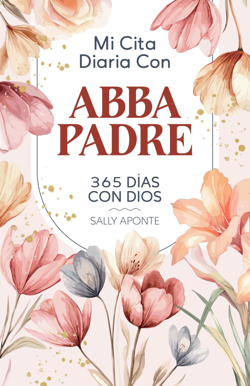 Foto 2 pulgar | Mi Cita Diaria Con Abba Padre Devocional: 365 Días Con Dios (spanish Edition) - Venta Internacional.